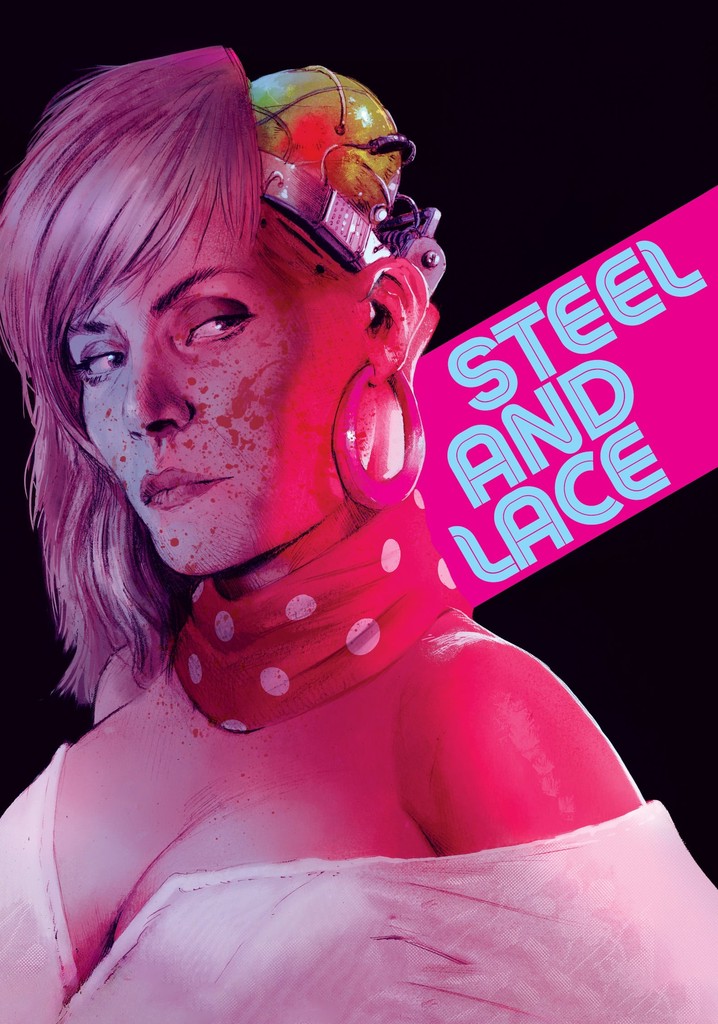 Steel and Lace poster