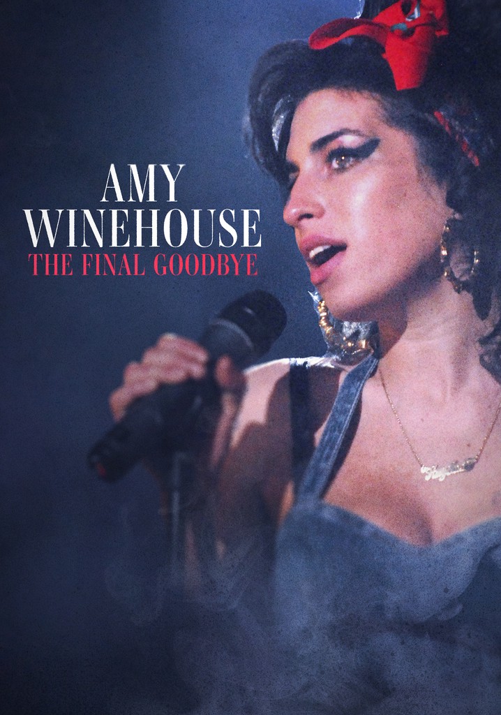 Amy Winehouse - A Last Goodbye poster
