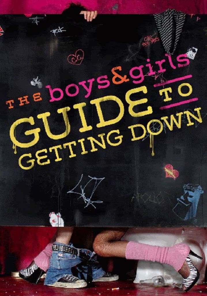 The Boys & Girls Guide to Getting Down poster