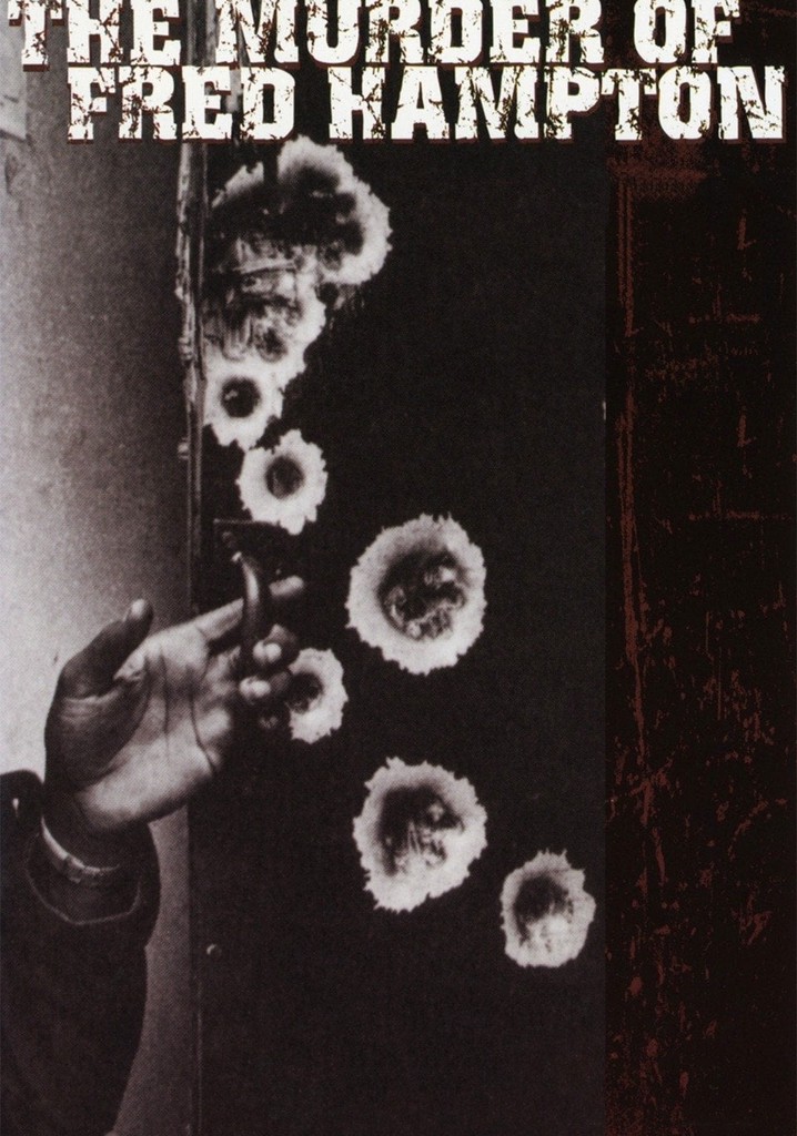 The Murder of Fred Hampton poster