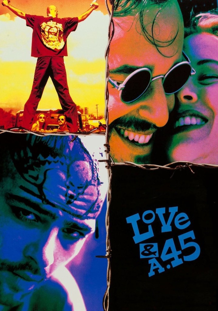Love and a .45 poster
