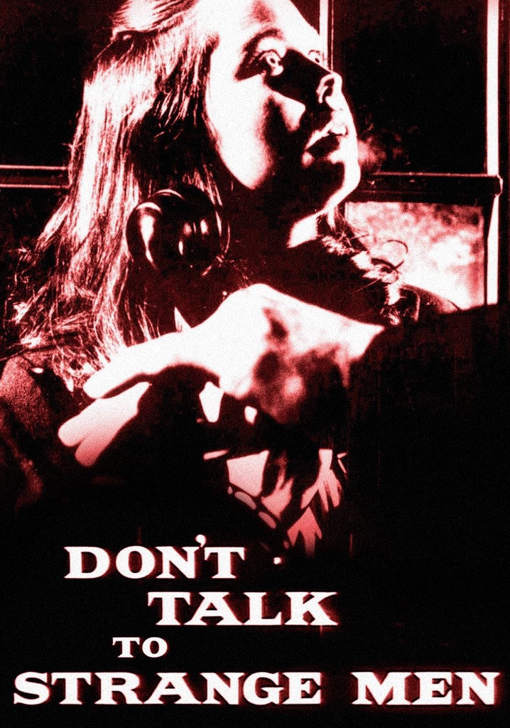 Don't Talk to Strange Men poster
