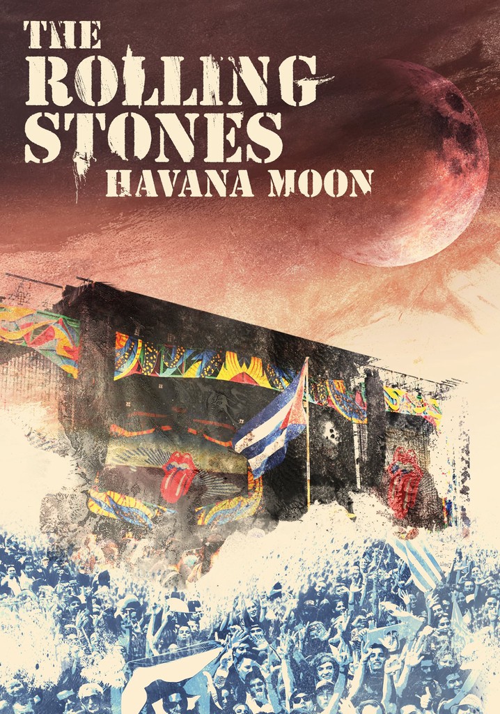 The Rolling Stones: Havana Moon poster