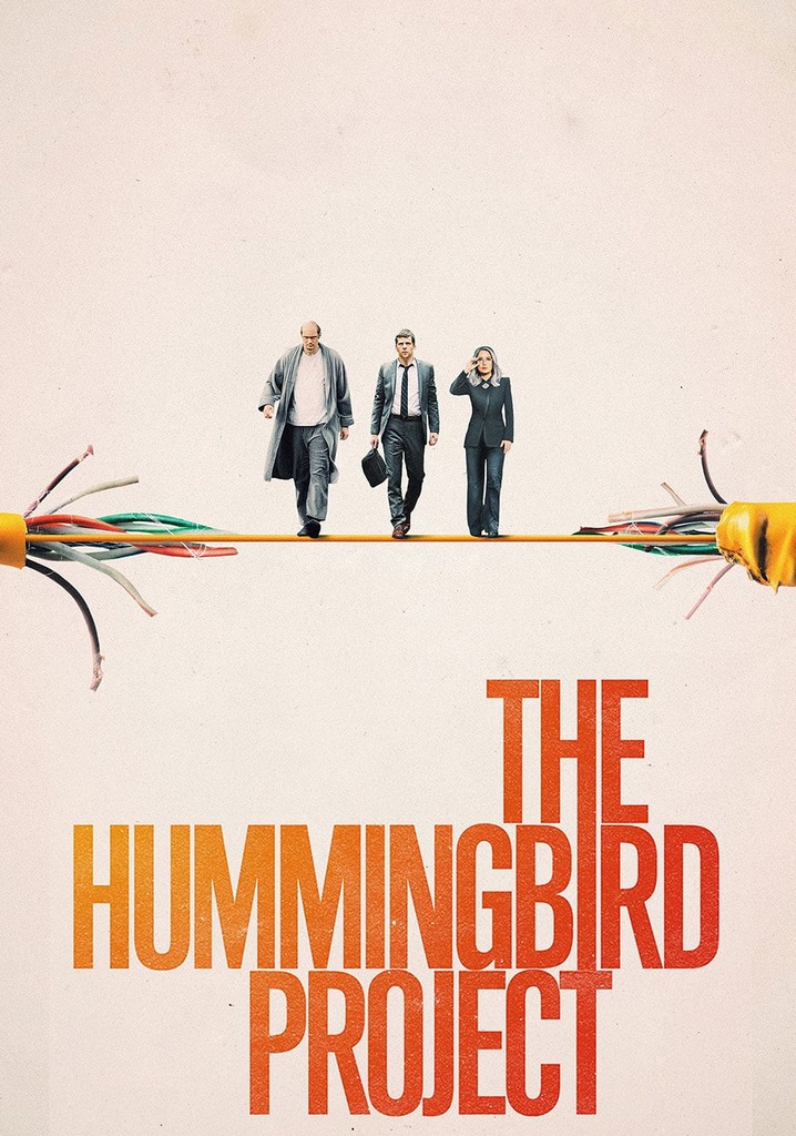 The Hummingbird Project poster