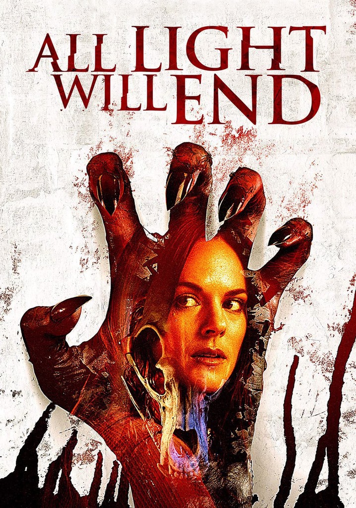 All Light Will End poster