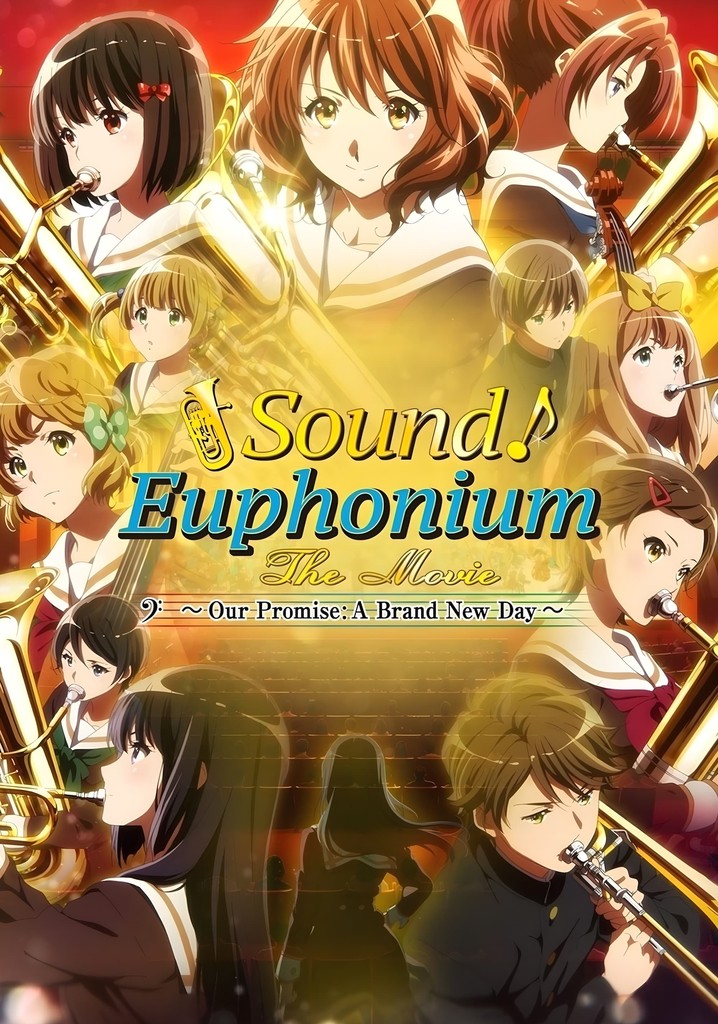 Sound! Euphonium the Movie - Our Promise: A Brand New Day poster