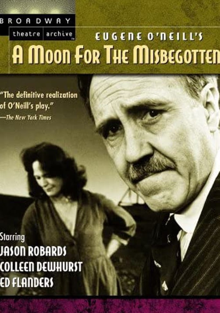 A Moon for the Misbegotten poster