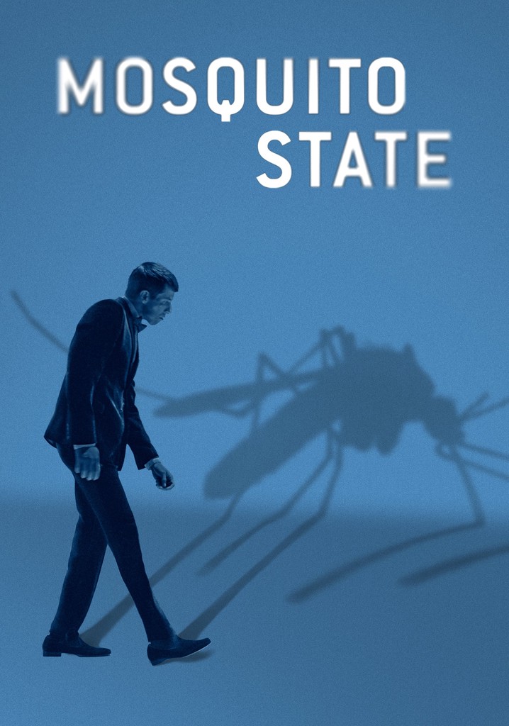 Mosquito State poster