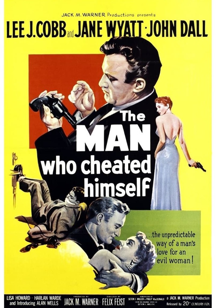 The Man Who Cheated Himself poster