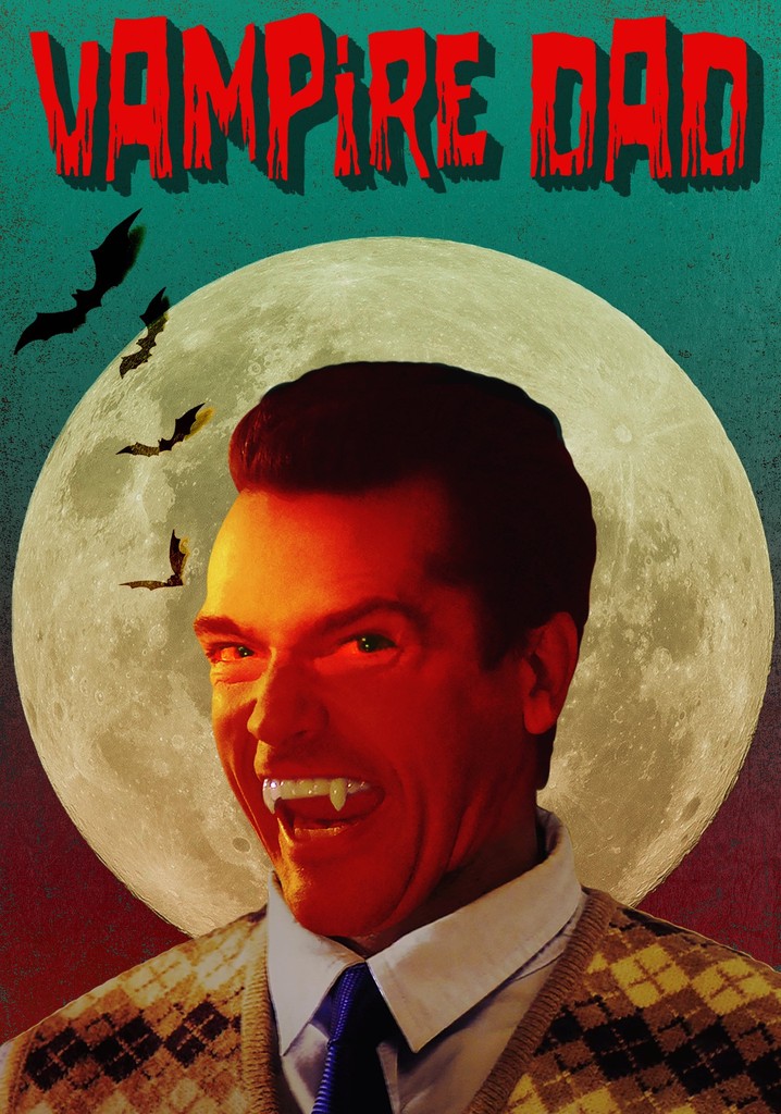 Vampire Dad poster