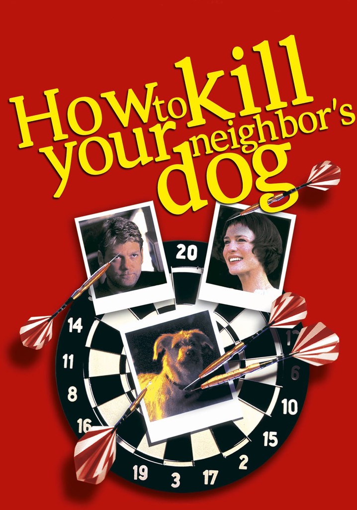 How to Kill Your Neighbor's Dog poster