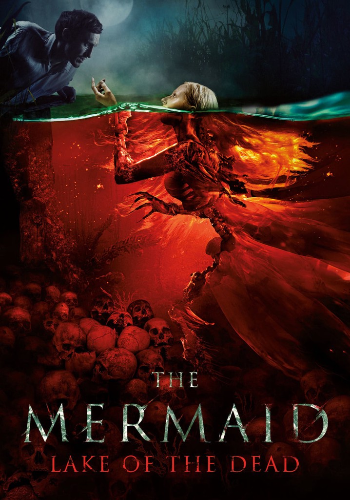 The Mermaid: Lake of the Dead poster