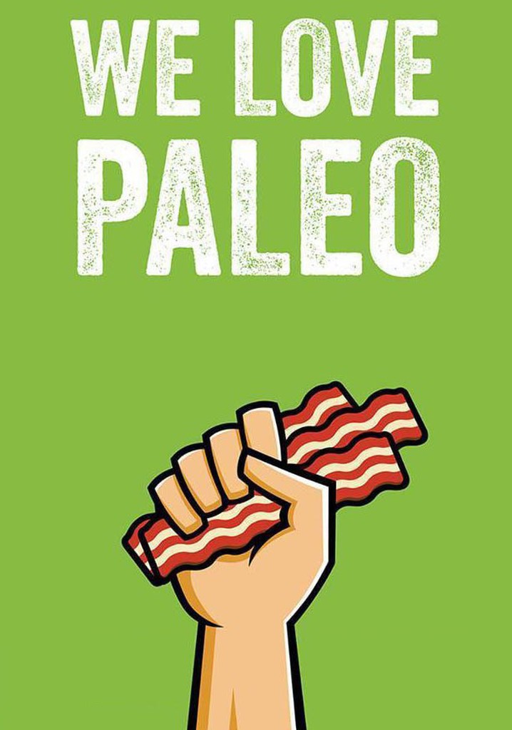 We Love Paleo poster
