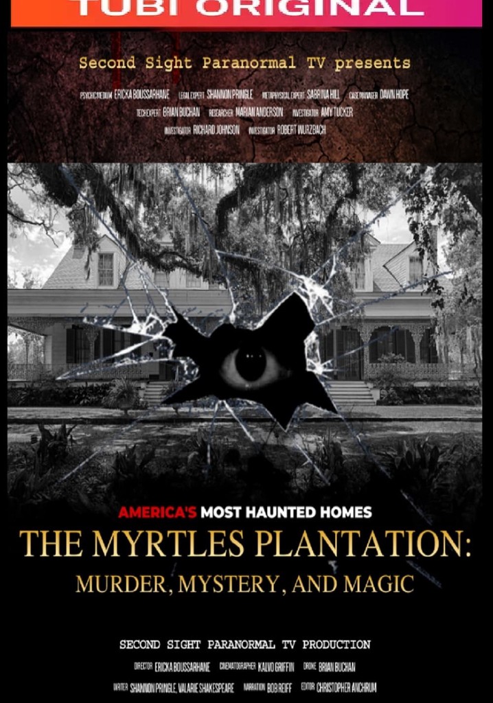 The Myrtles Plantation: Murder, Mystery, and Magic poster