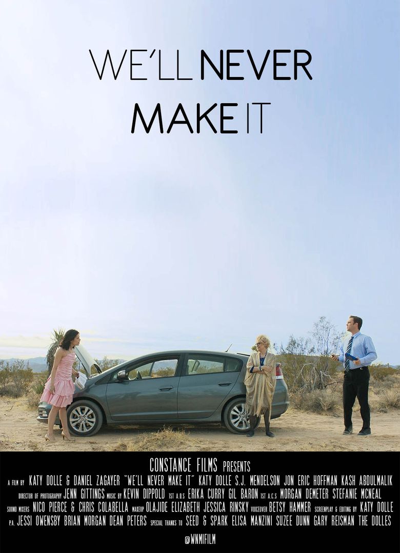 We'll Never Make It poster