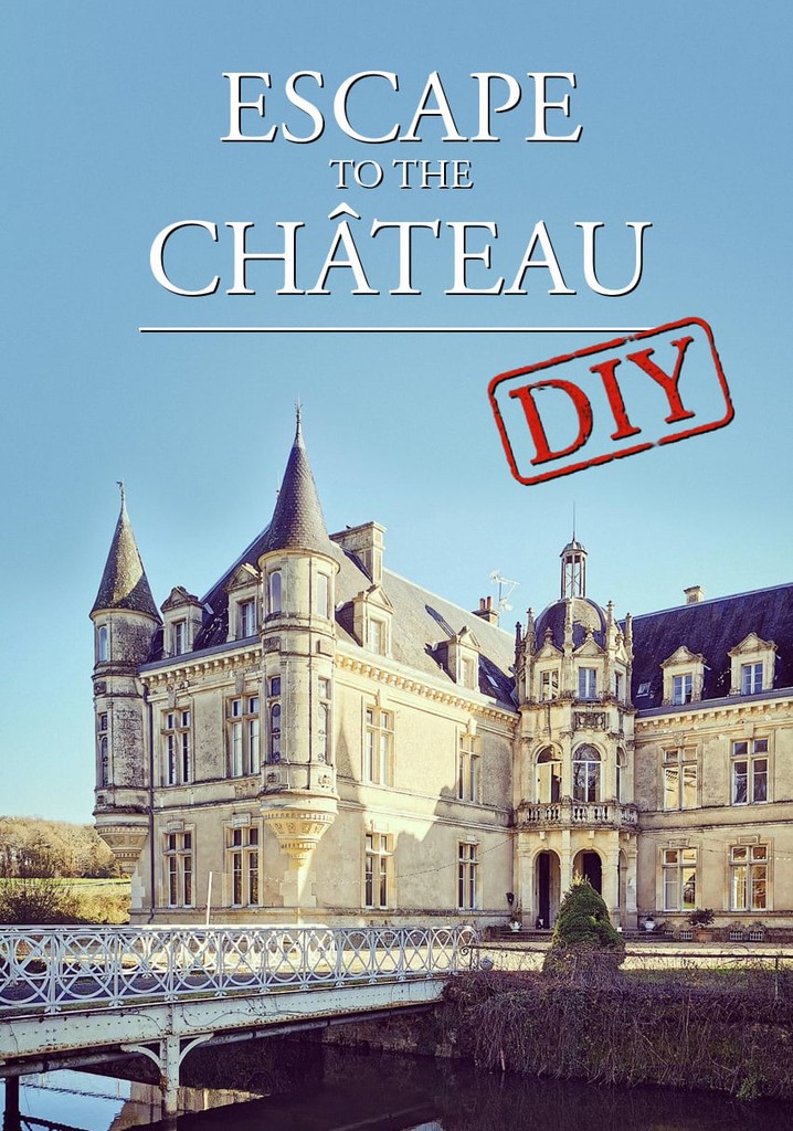Escape to the Chateau DIY poster