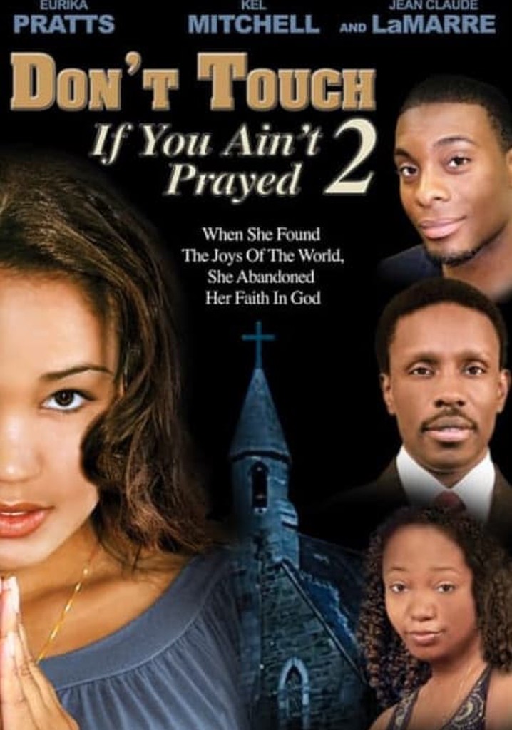Don't Touch if You Ain't Prayed 2 poster