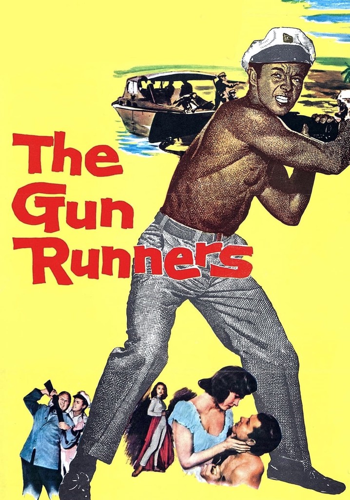 The Gun Runners poster