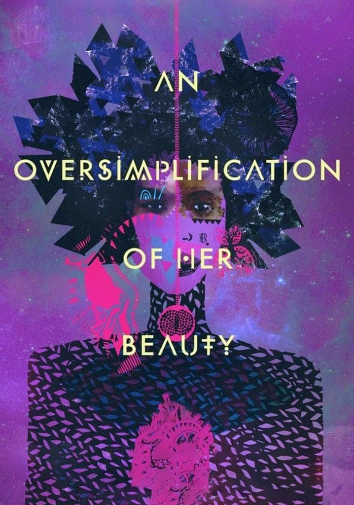 An Oversimplification of Her Beauty poster