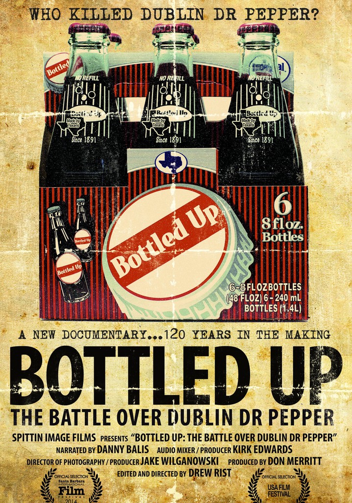 Bottled Up: The Battle over Dublin Dr. Pepper poster