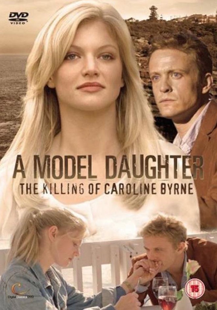A Model Daughter: The Killing of Caroline Byrne poster