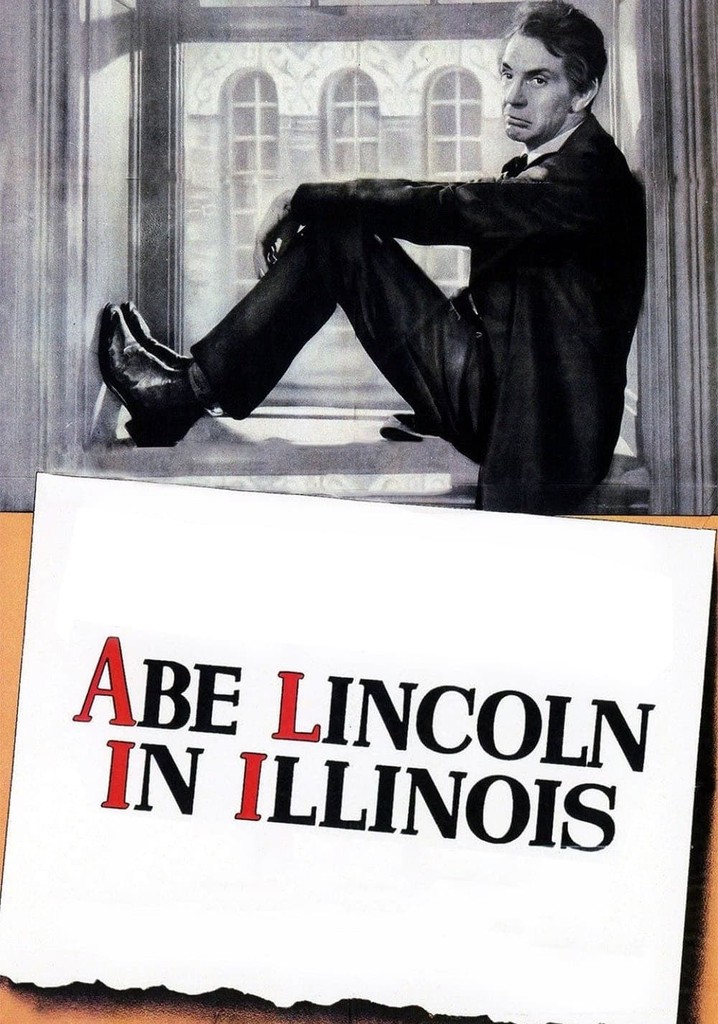Abe Lincoln in Illinois poster