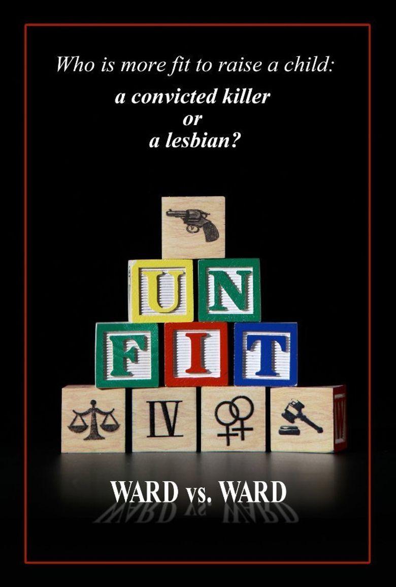 Unfit: Ward vs. Ward poster