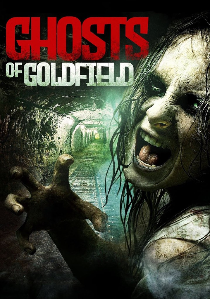 Ghosts of Goldfield poster