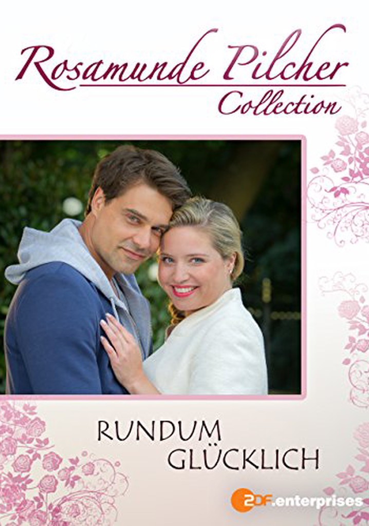 Rosamunde Pilcher: Rundum glücklich poster
