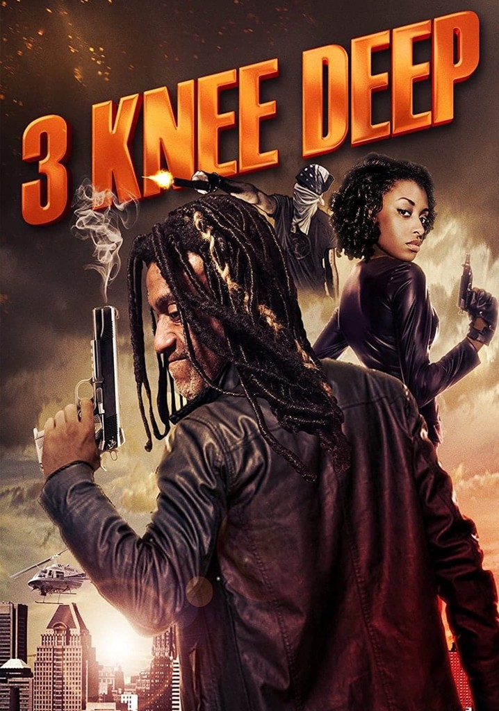 3 Knee Deep poster