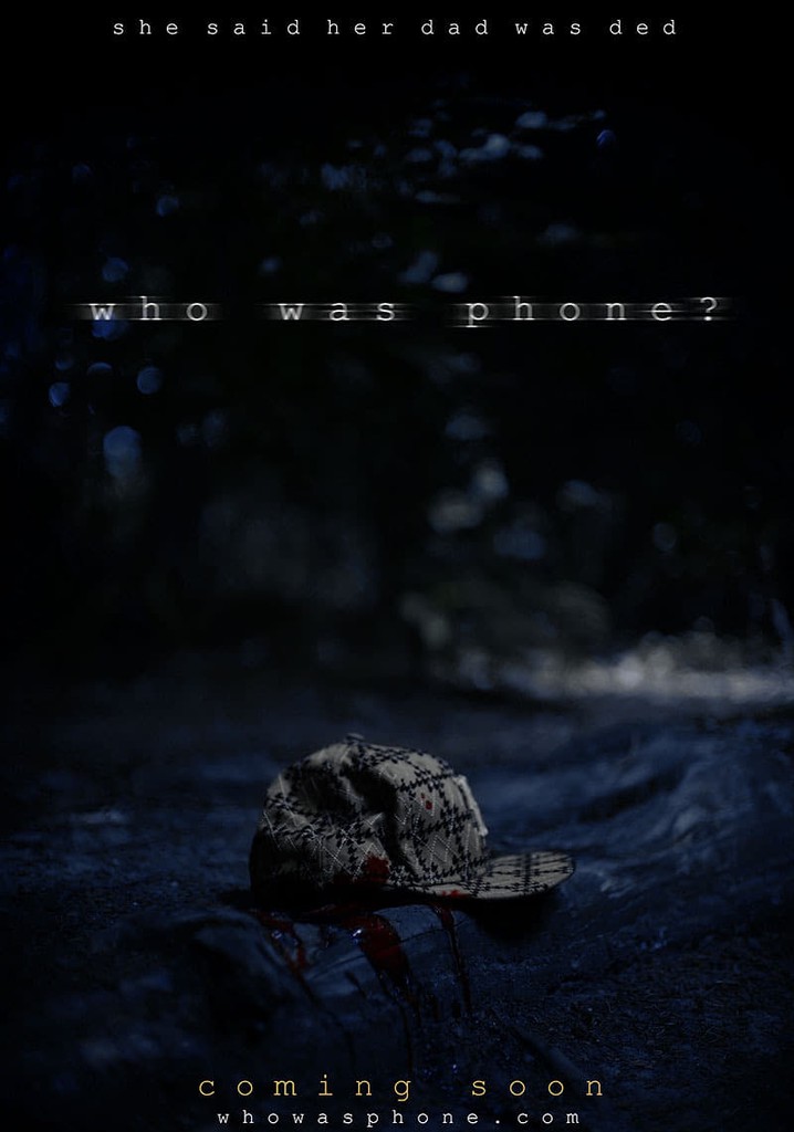 Who Was Phone? poster