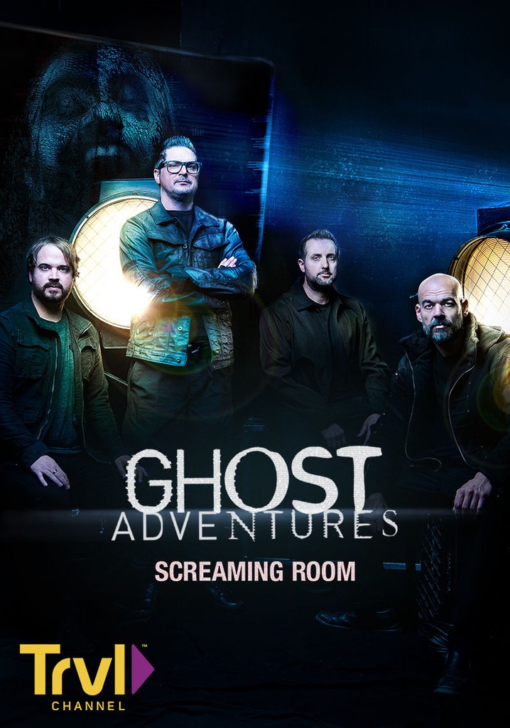 Ghost Adventures: Screaming Room poster