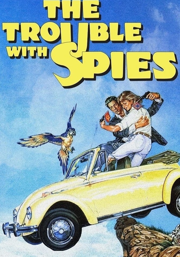 The Trouble with Spies poster