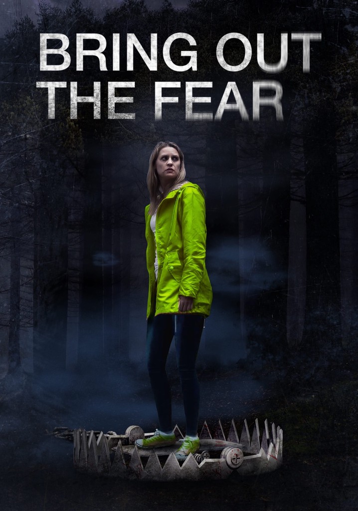 Bring Out the Fear poster