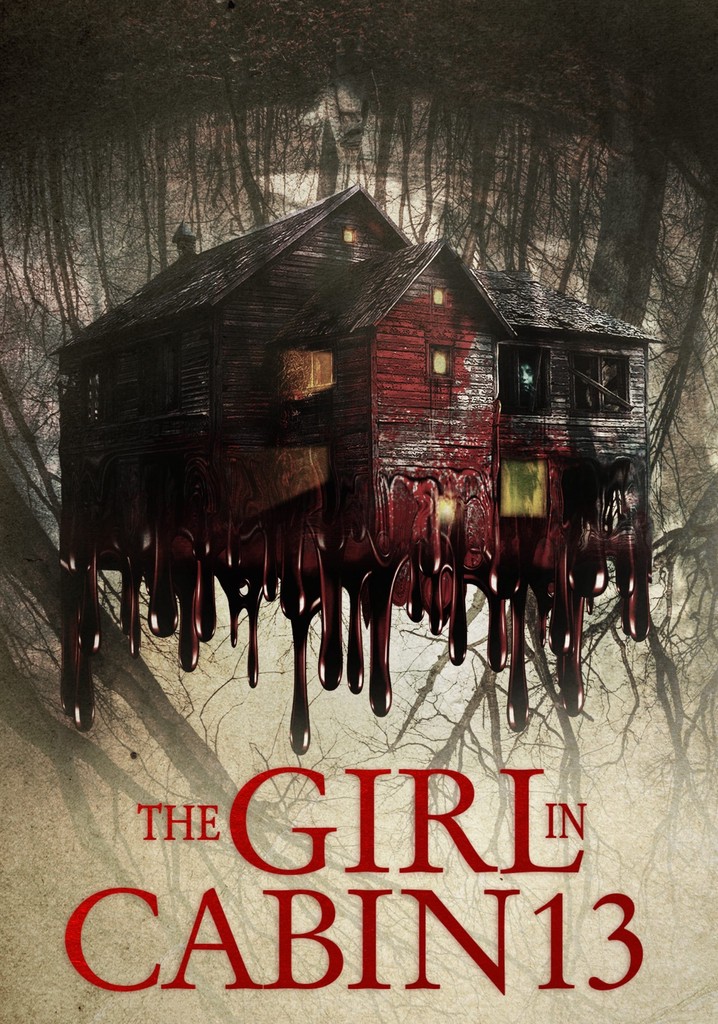 The Girl in Cabin 13: A Psychological Horror poster