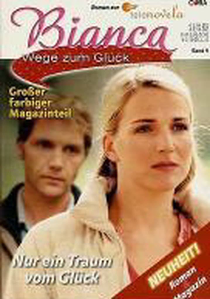 Bianca - Wege zum Glück poster
