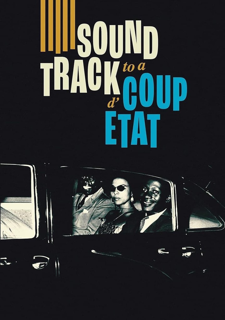 Soundtrack to a Coup d'État poster