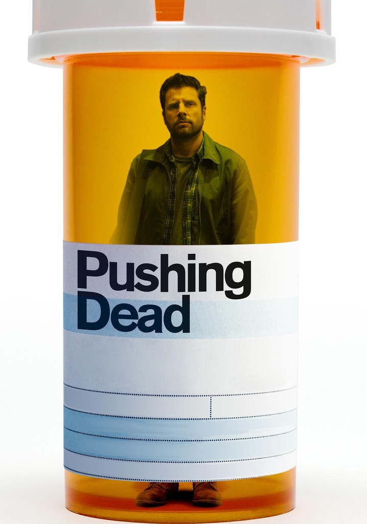 Pushing Dead poster