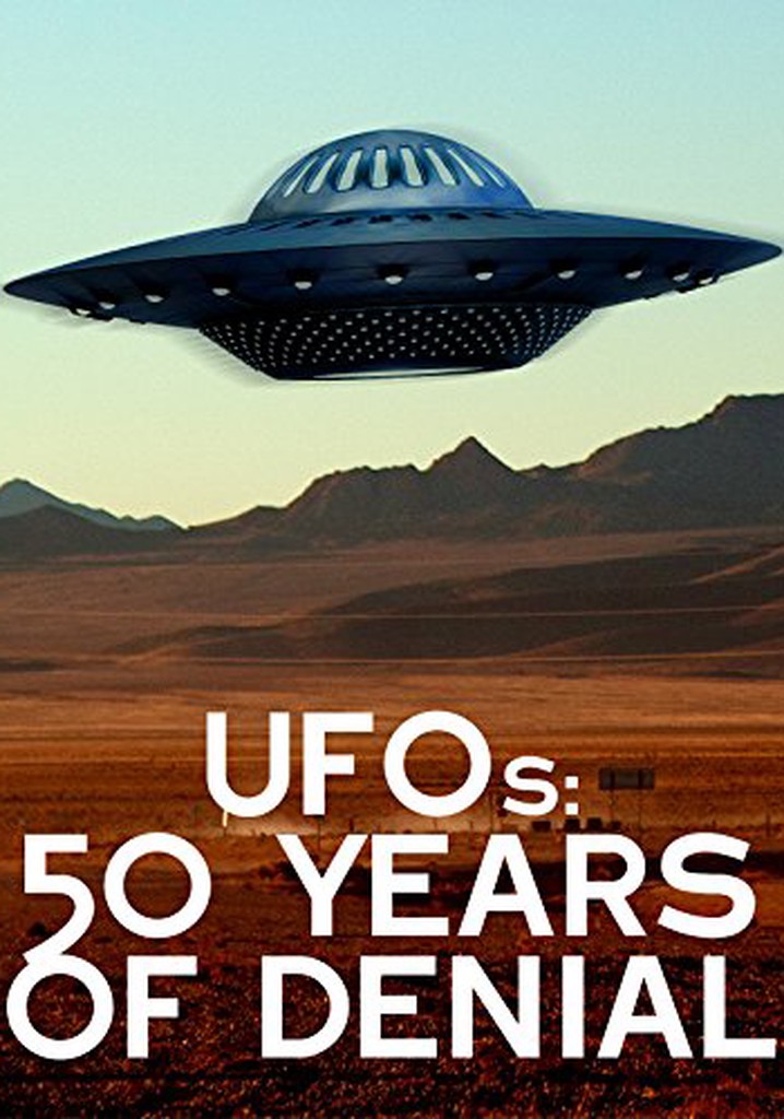 UFOs: 50 Years of Denial? poster