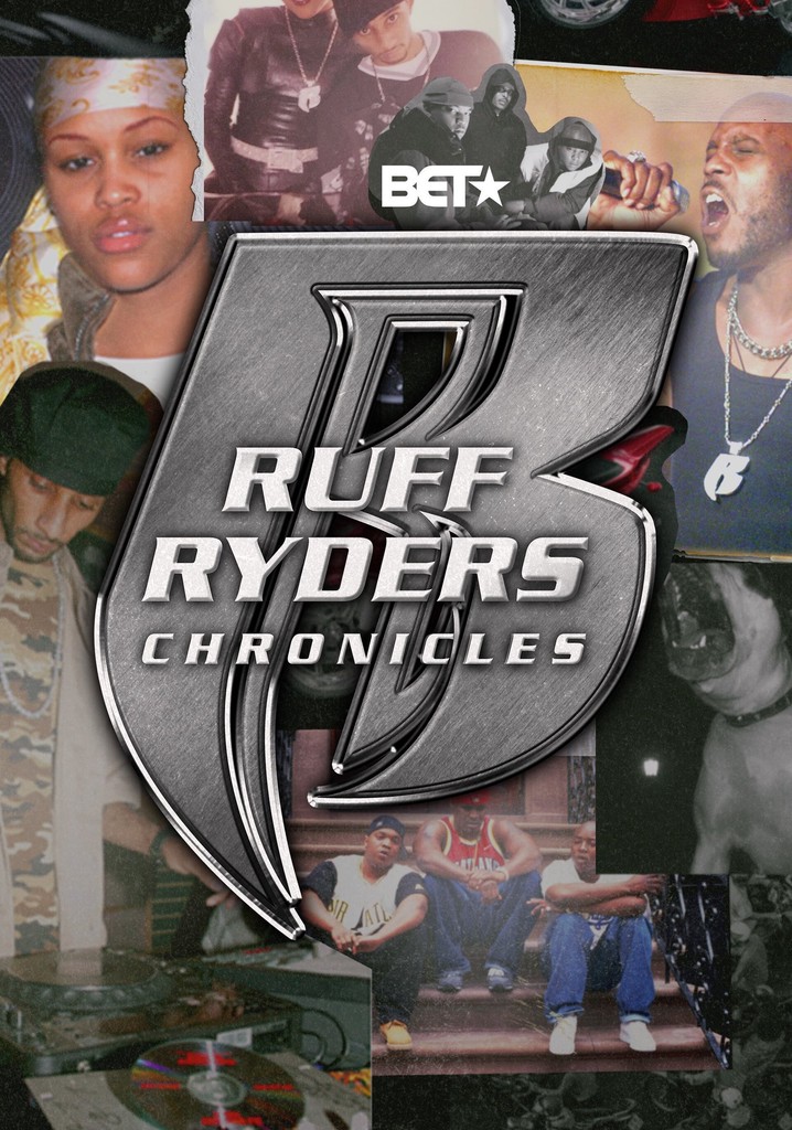 Ruff Ryders: Chronicles poster