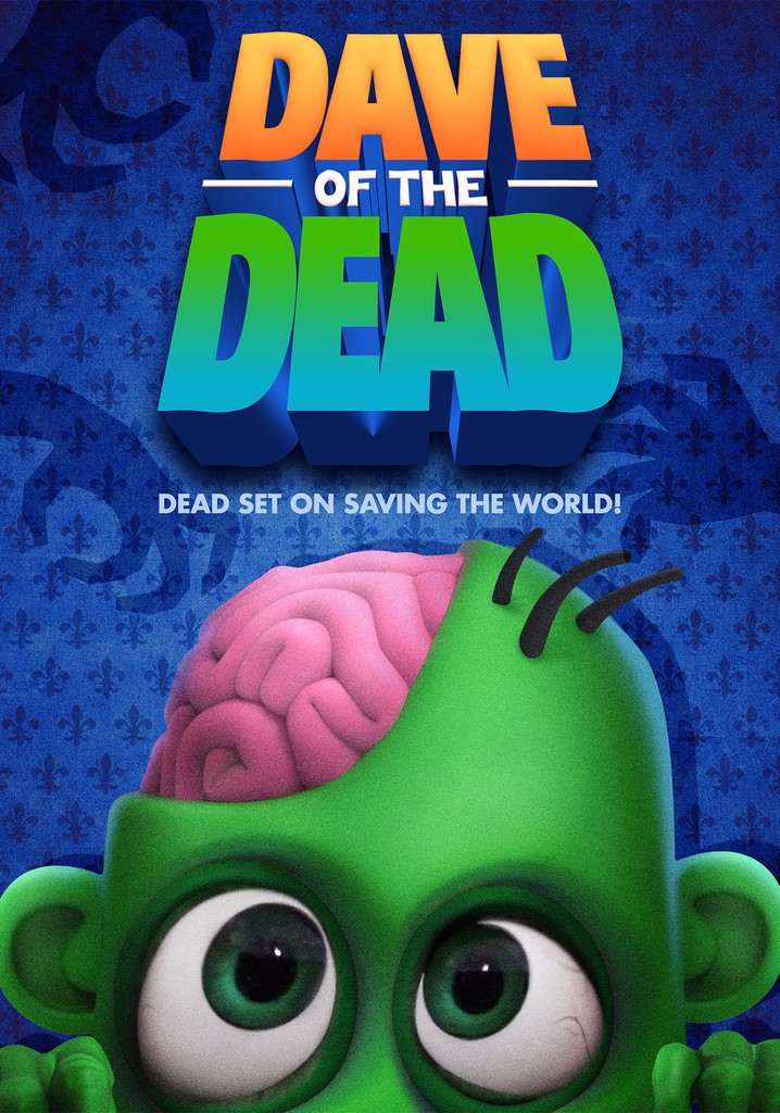 Dave of the Dead poster
