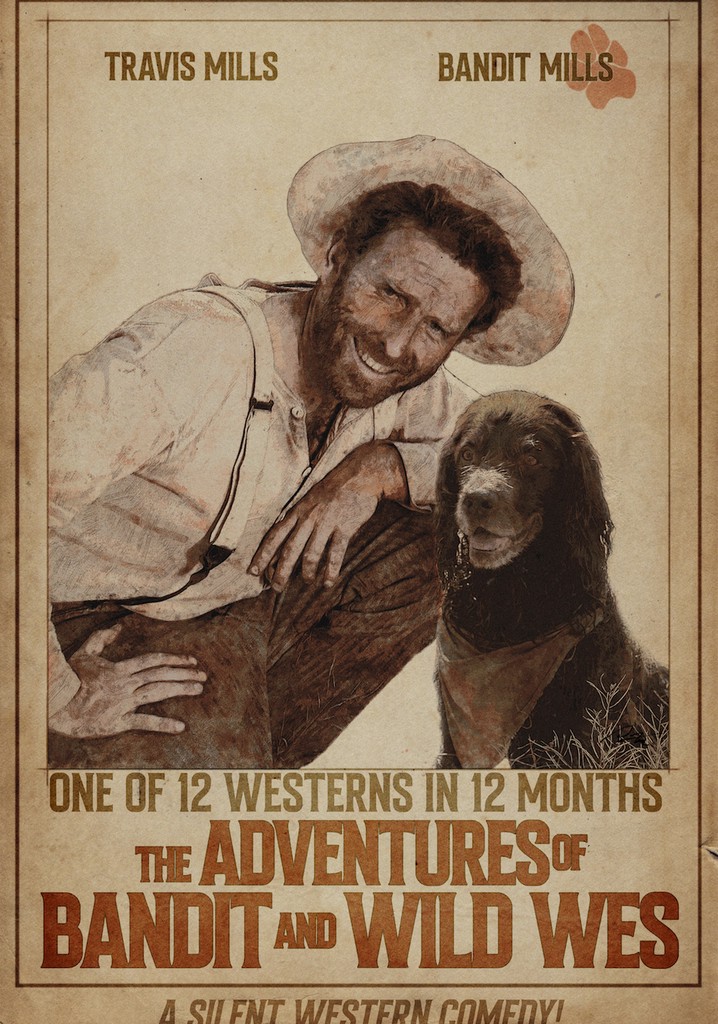 The Adventures of Bandit and Wild Wes poster