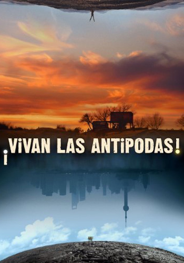 ¡Vivan las Antipodas! poster