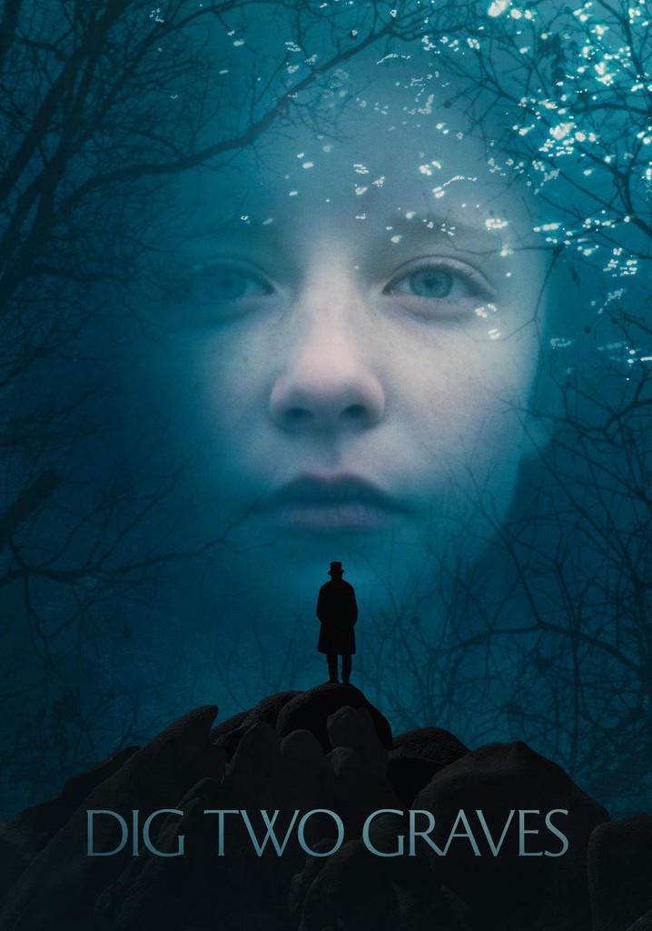 Dig Two Graves poster