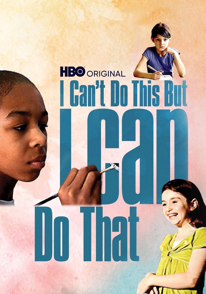 I Can't Do This But I CAN Do That: A Film for Families about Learning Differences poster