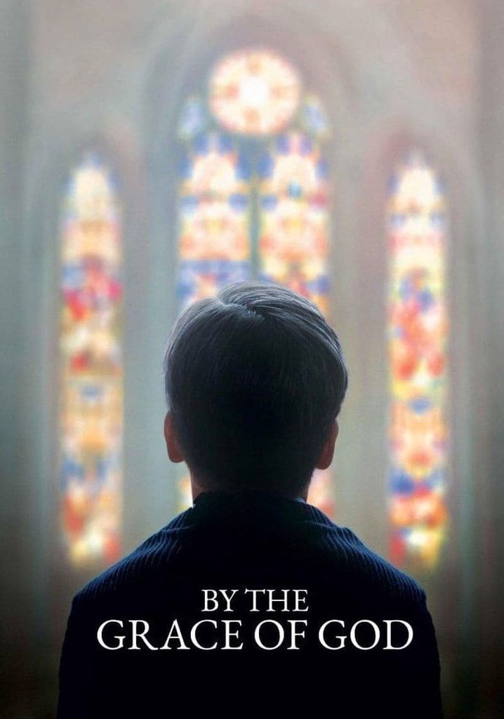 By the Grace of God poster