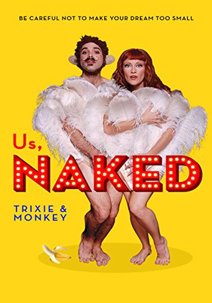 Us, Naked: Trixie & Monkey poster