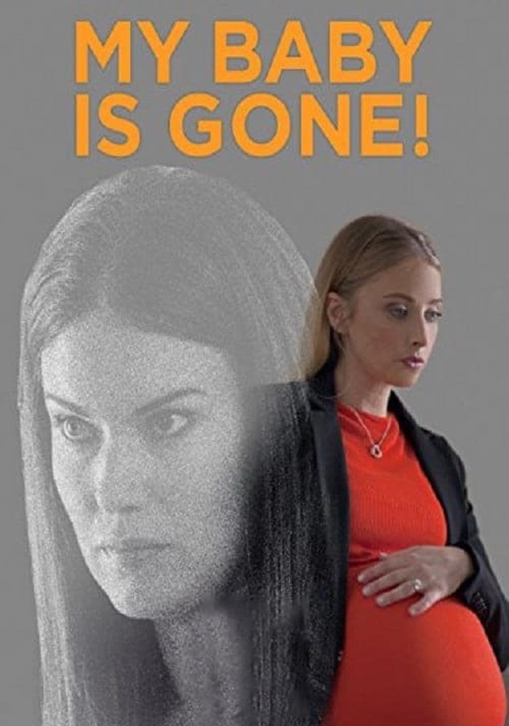 My Baby Is Gone! poster