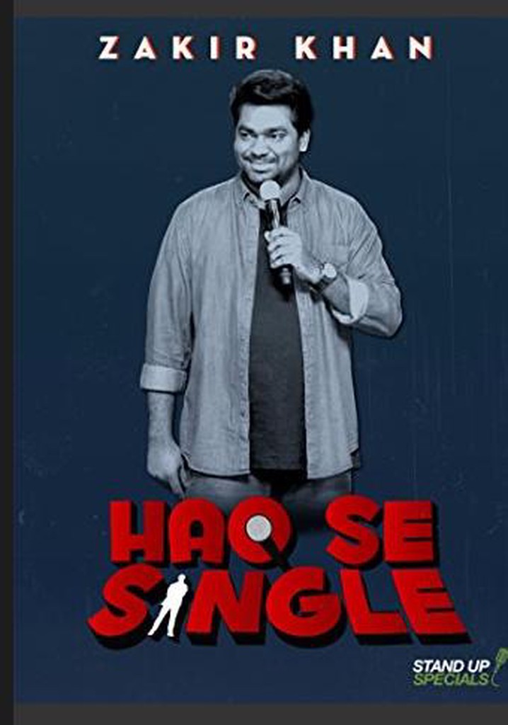Zakir Khan: Haq Se Single poster