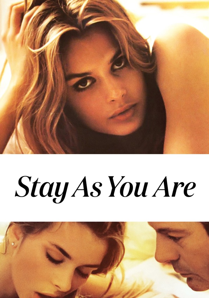 Stay As You Are poster